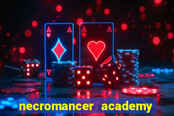 necromancer academy and the genius summoner ler